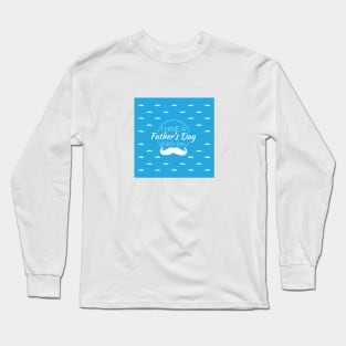 Happy Father's Day Long Sleeve T-Shirt